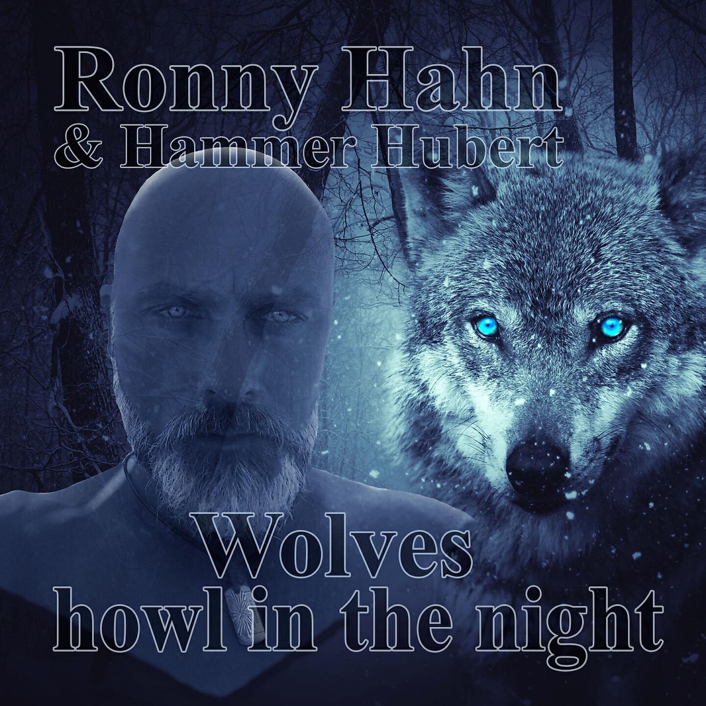 Hammer Hubert - Wolves Howl in the Night