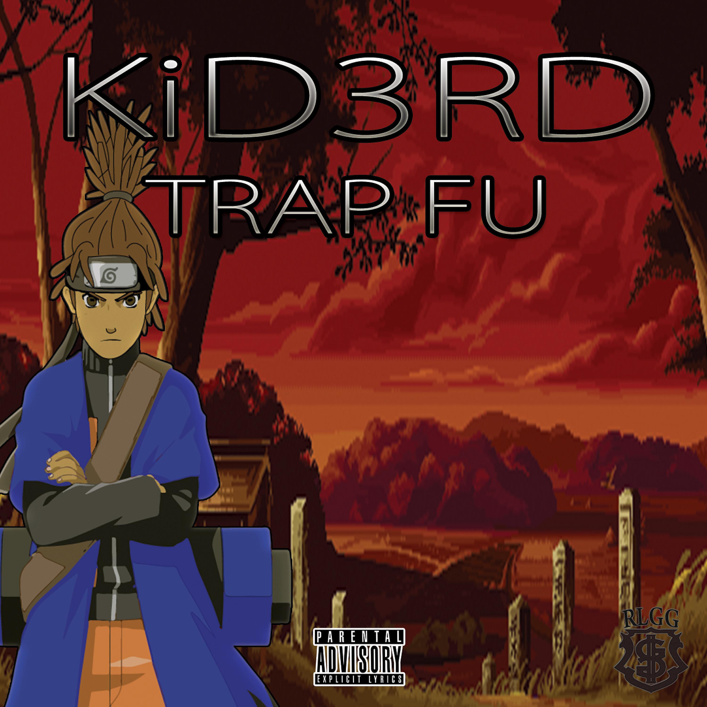 KiD3RD - Trap Fu