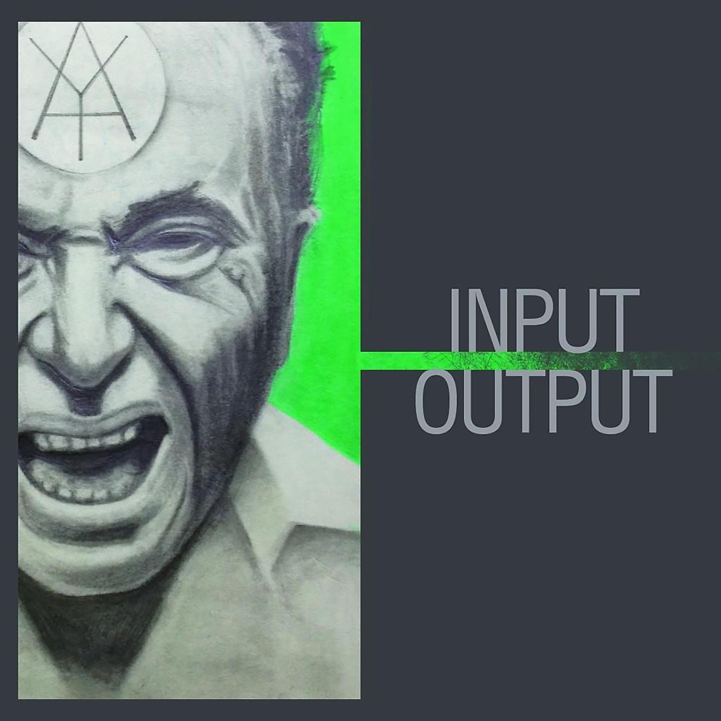 Постер альбома Input / Output