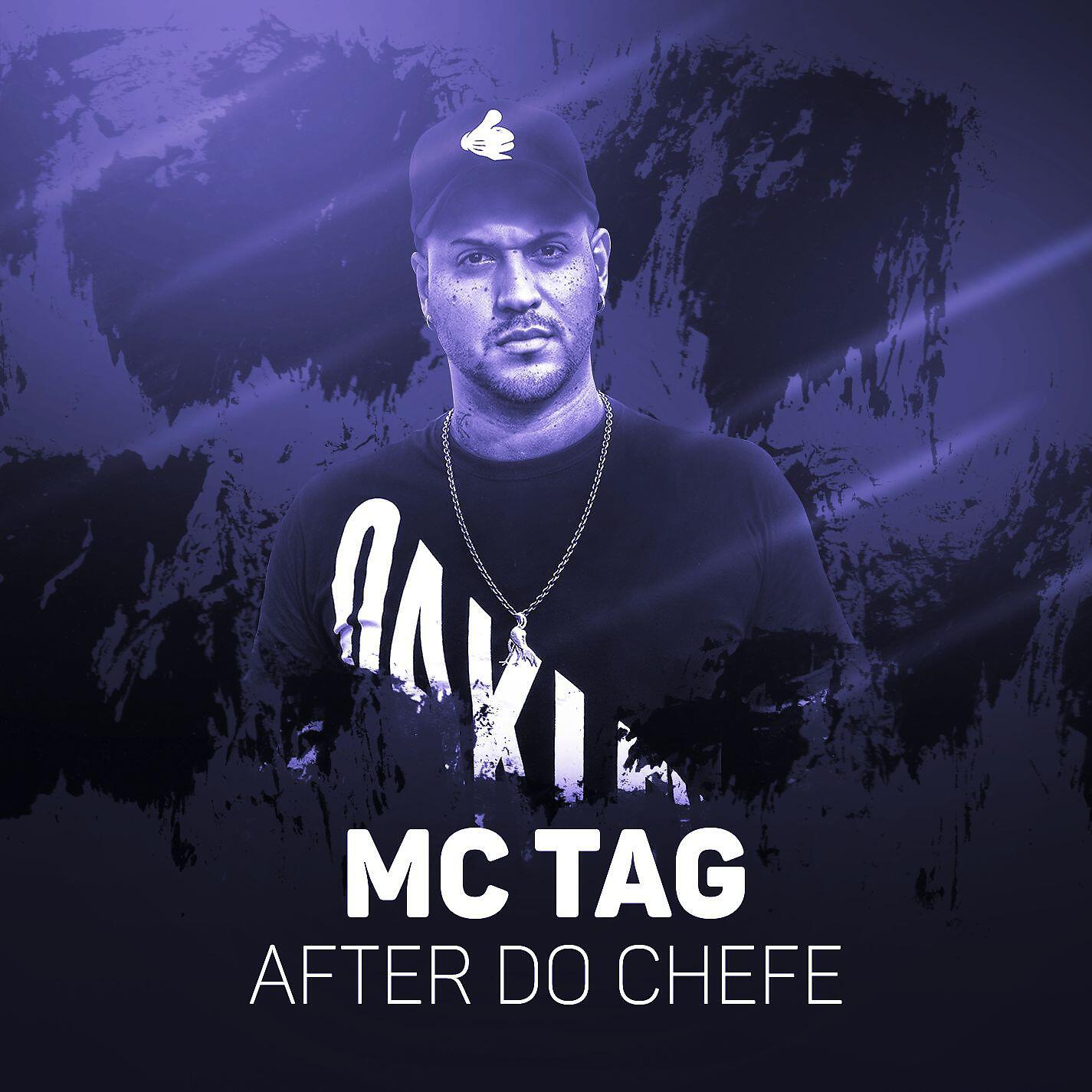MC Tag - After do chefe