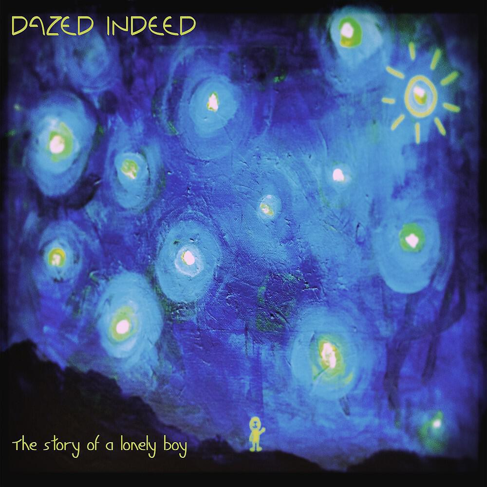 Dazed Indeed - Run for Your Life