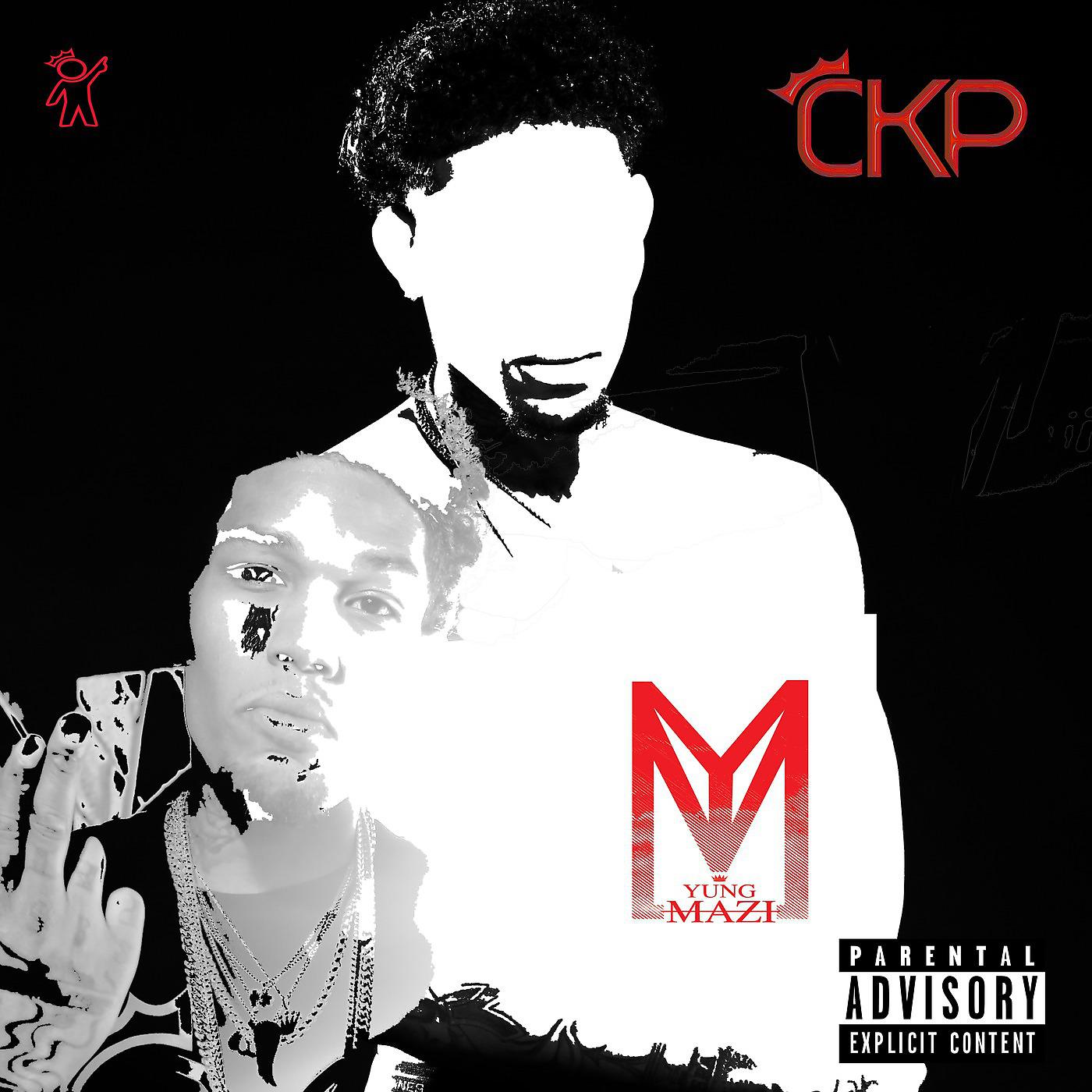 Постер альбома Yung Mazi C.K.P.