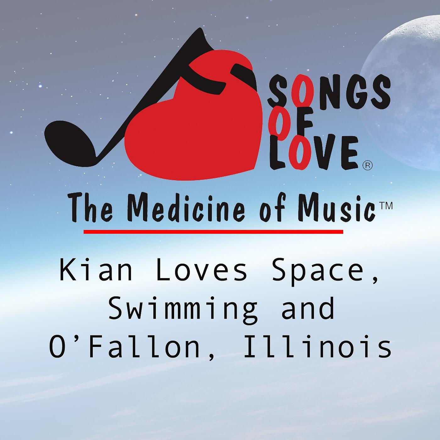 C. Corder - Kian Loves Space, Swimming and O'fallon, Illinois