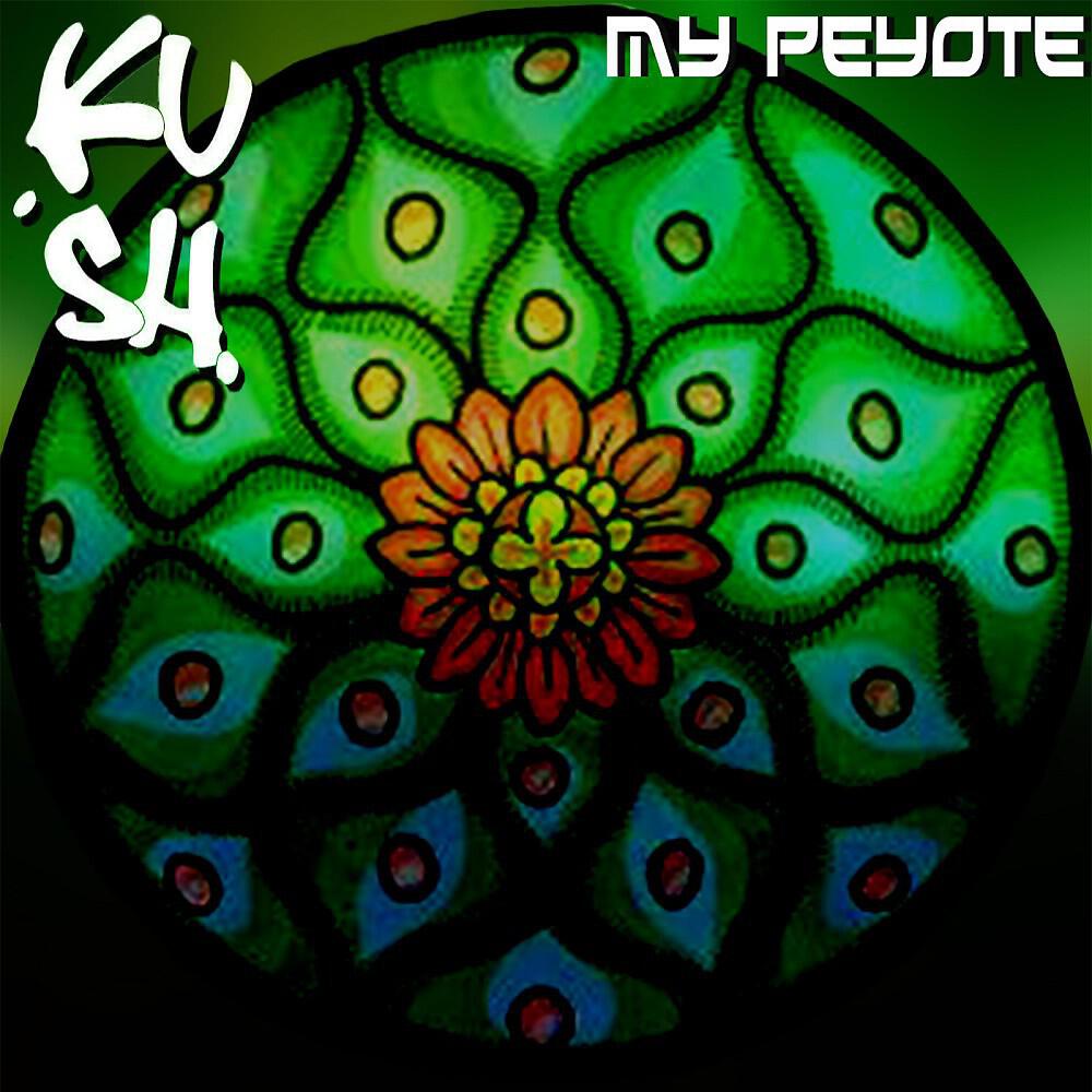 Psy Kush - My Peyote (Original Mix)
