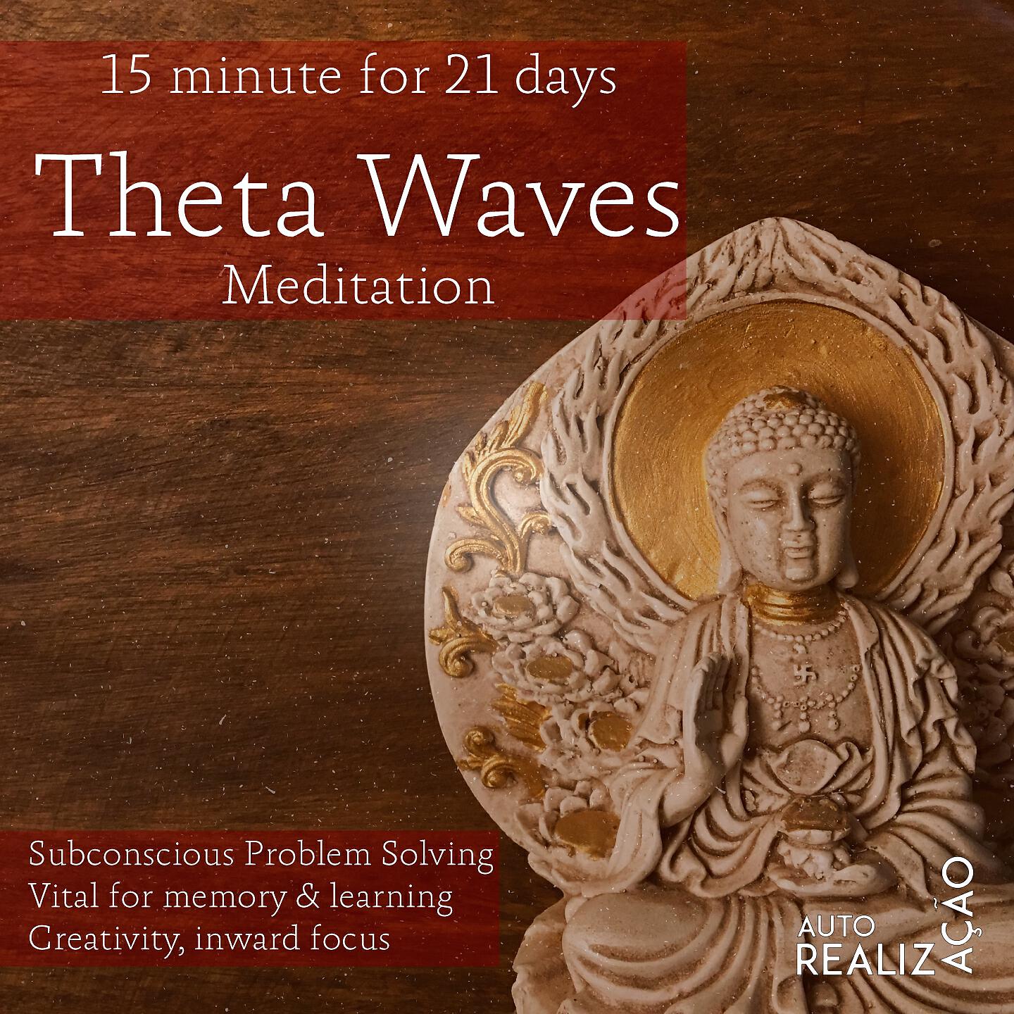 Autorrealização - 15 Minute for 21 Days - Morning Routine (Theta Waves - Creativity, Inward Focus)