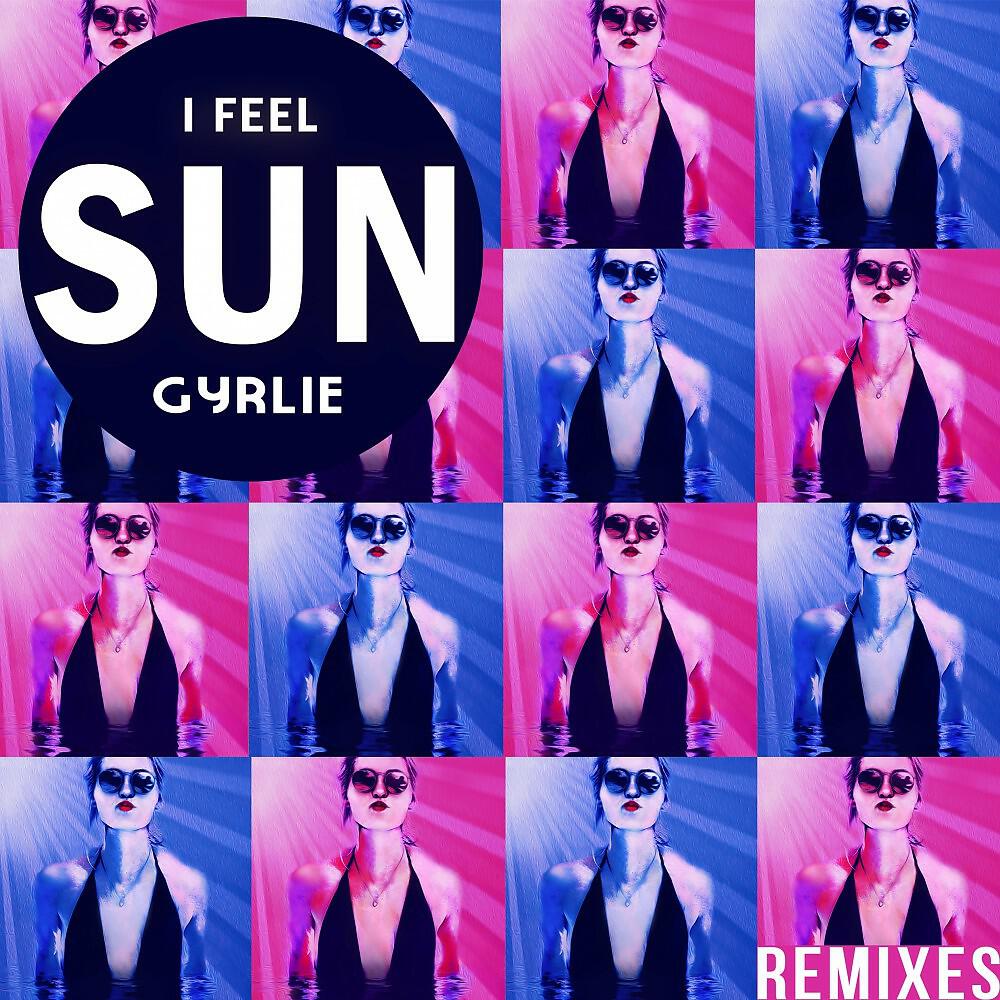 Gyrlie - I Feel Sun (Andre Rizo Remix Extended)