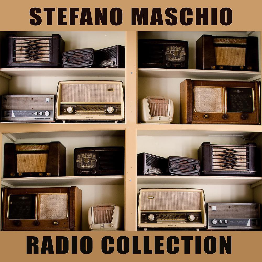 Постер альбома Stefano Maschio Radio Collection