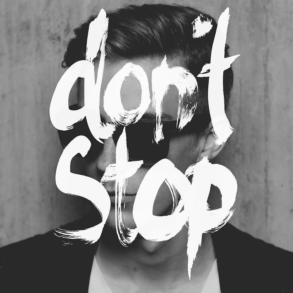 Постер альбома Don't Stop (Radio Edit)