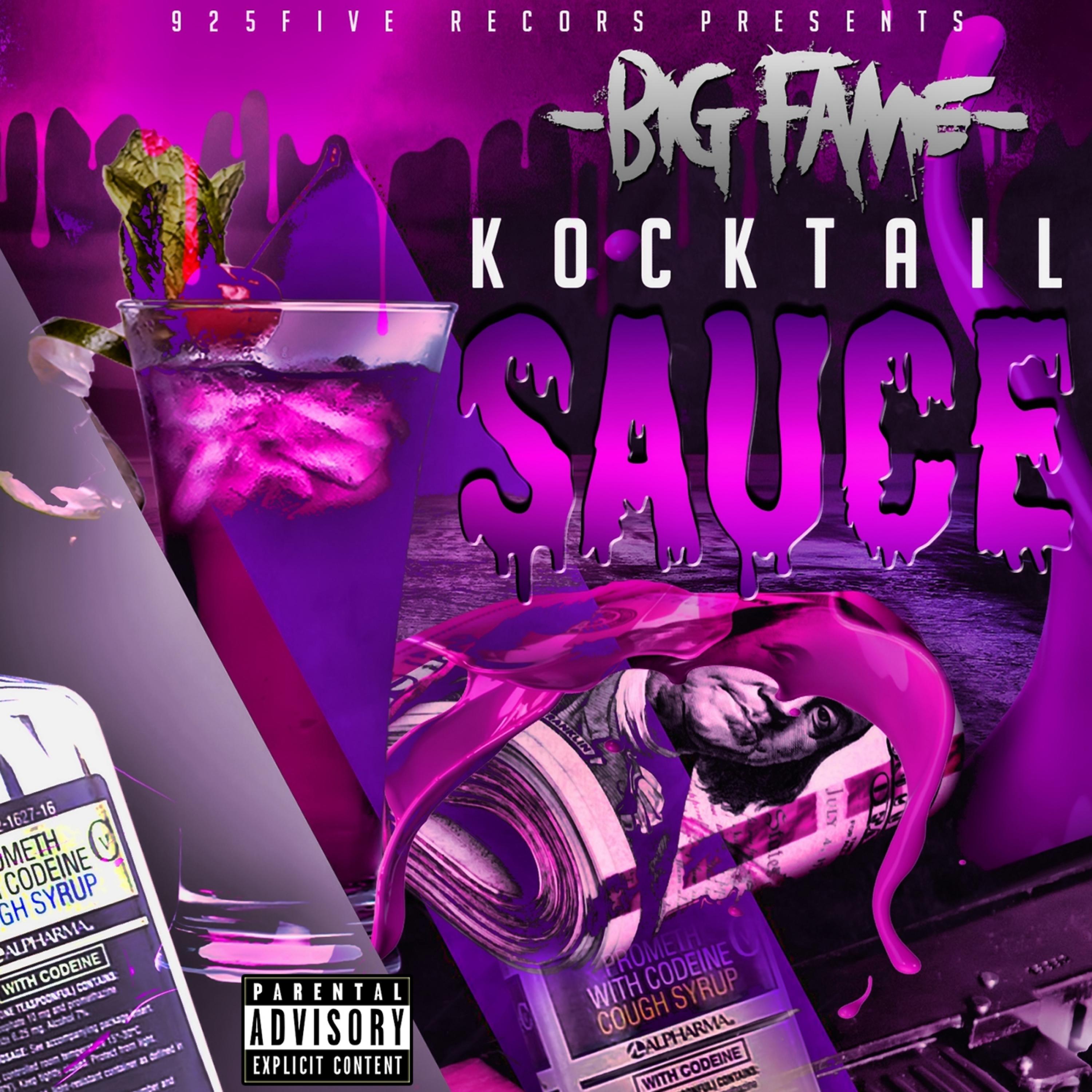 Постер альбома Big Fame Kocktail Sauce