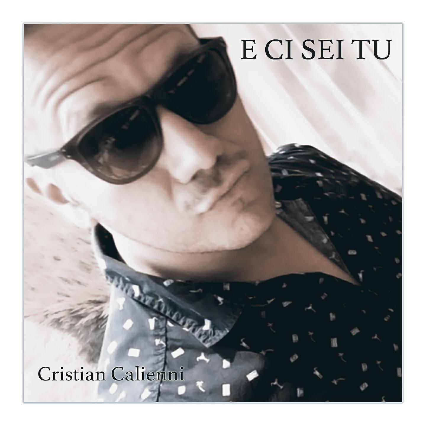 Cristian Calienni - E ci sei tu