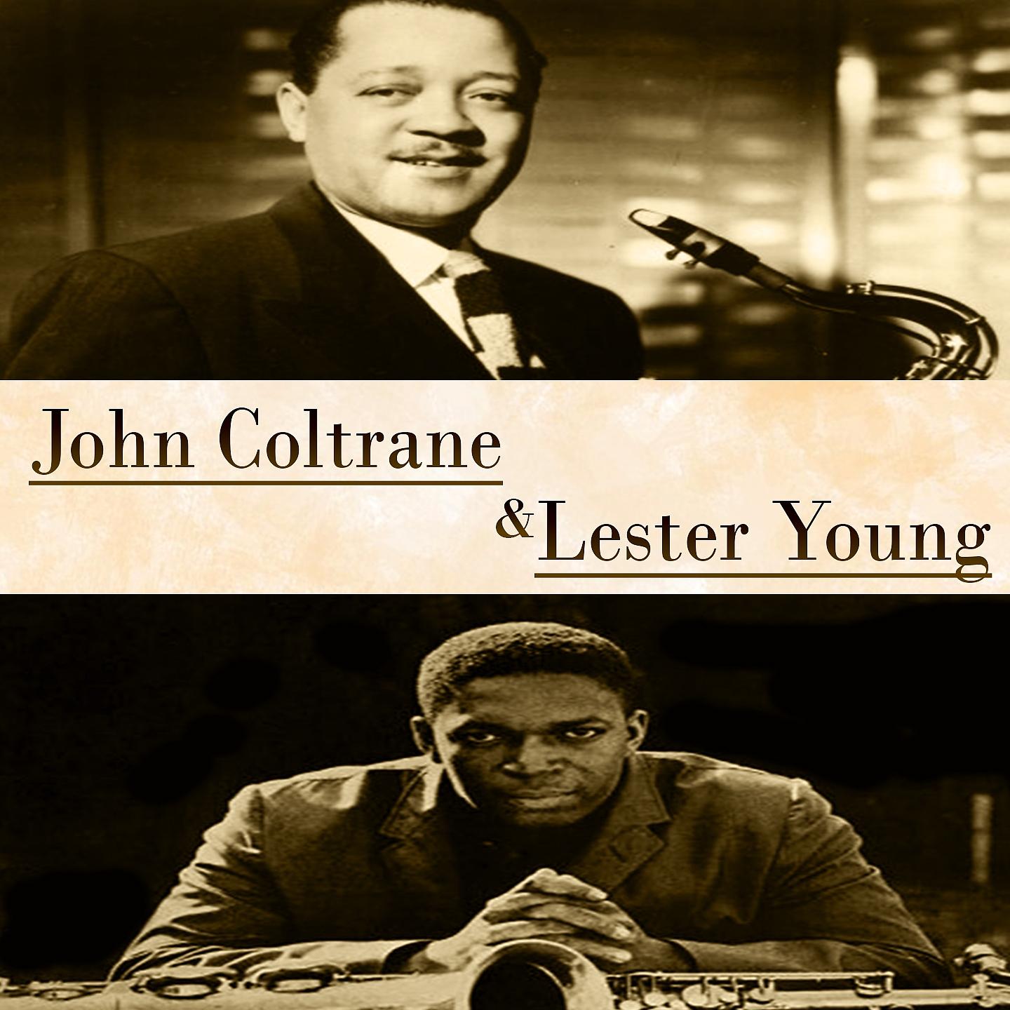 Постер альбома John Coltrane & Lester Young