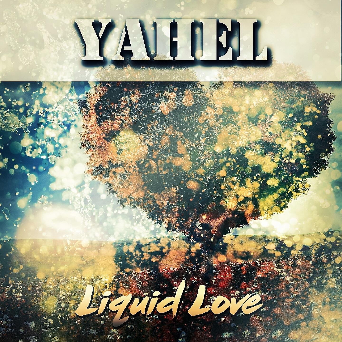 Yahel - Liquid Love (M. Tsukerman Remix)
