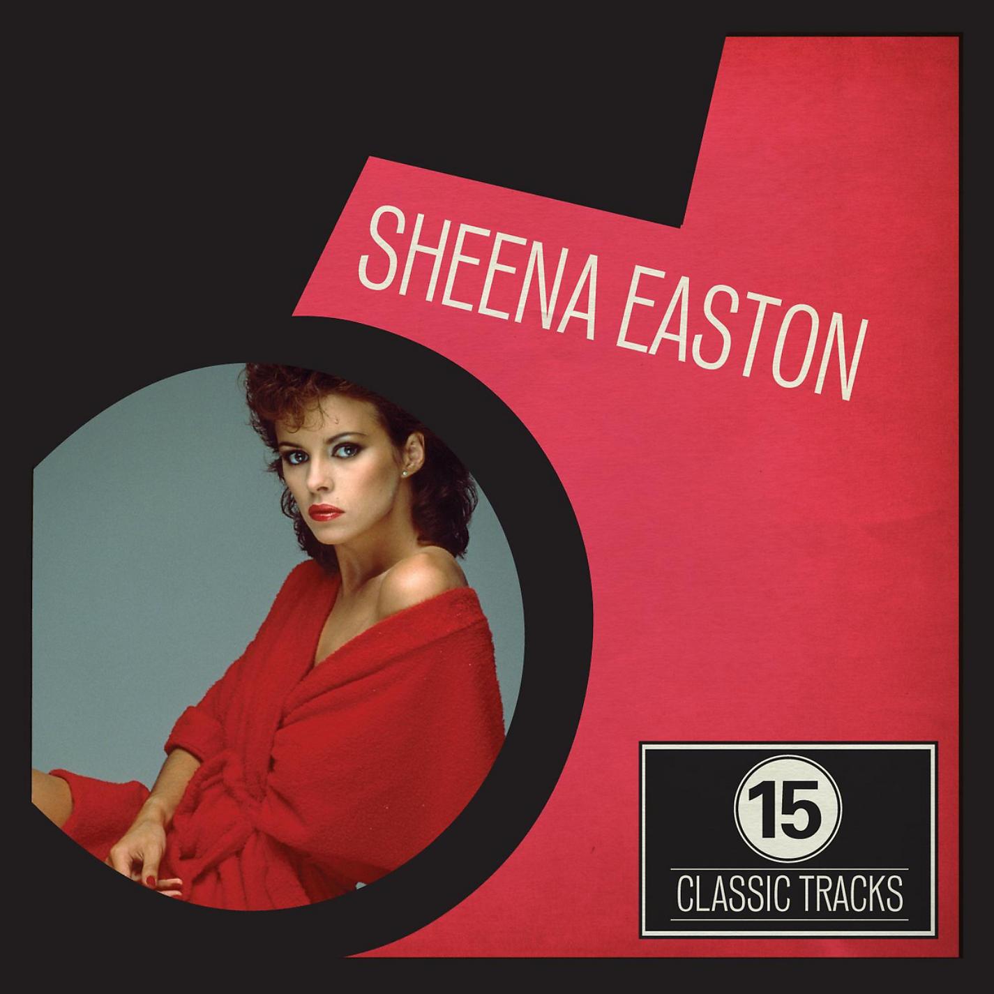 Постер альбома 15 Classic Tracks: Sheena Easton