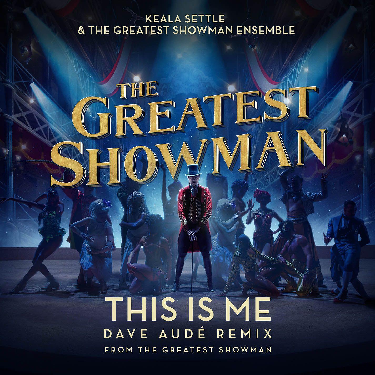 Постер альбома This Is Me (Dave Audé Remix) [from "The Greatest Showman"]