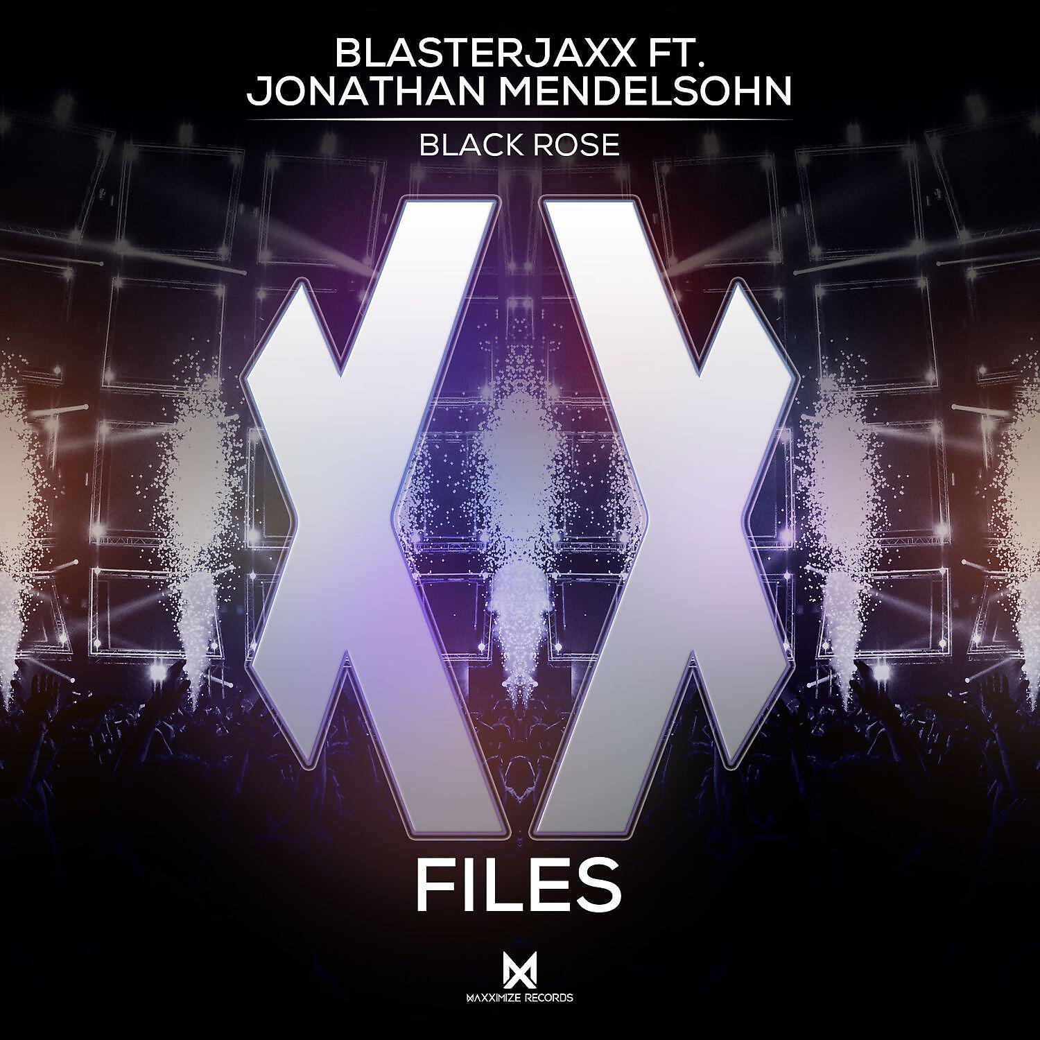 BlasterJaxx - Black Rose (feat. Jonathan Mendelsohn)