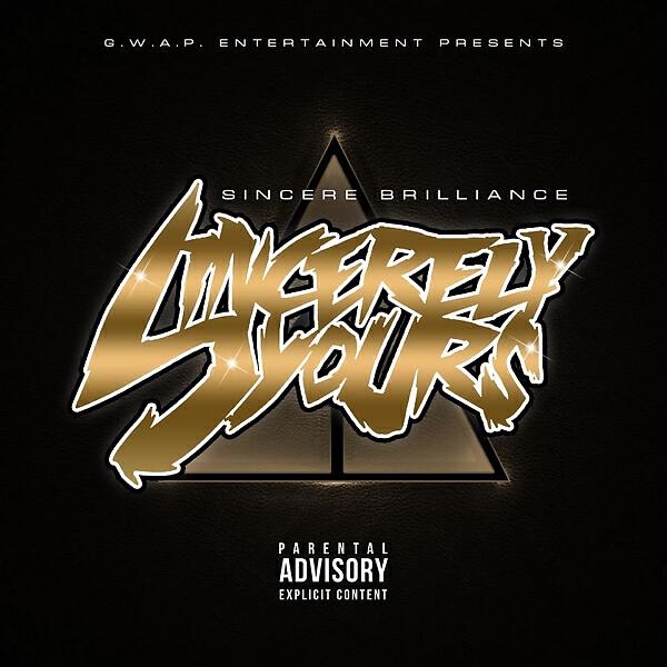 Sincere Brilliance - B*tch Watch Out (feat. Scribble Tha Hustla & Jimmy Bonez)