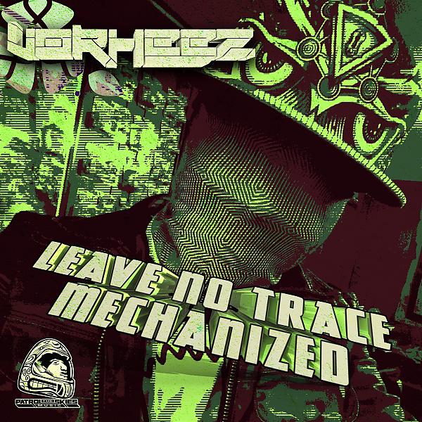 Постер альбома Leave No Trace / Mechanized