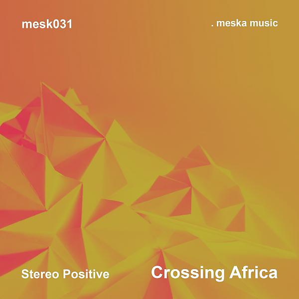 Постер альбома Crossing Africa