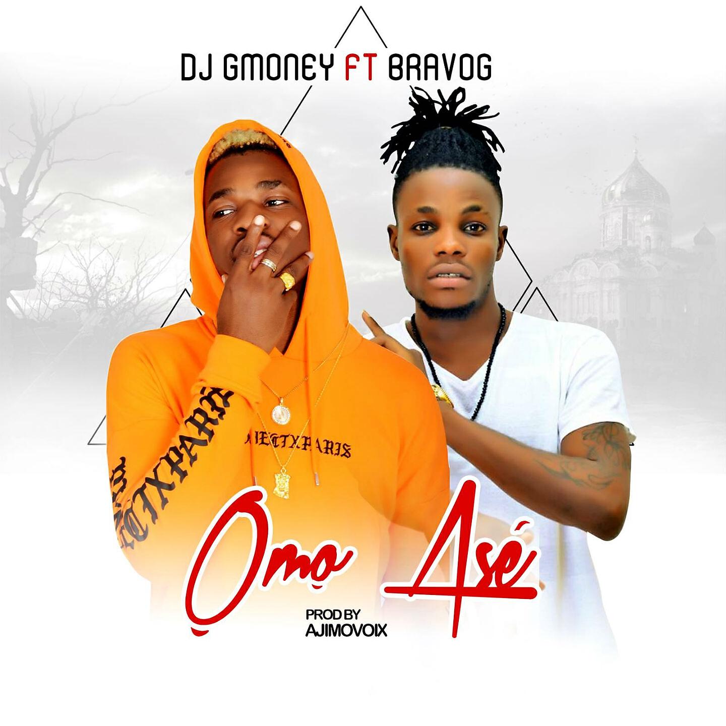 DJ G money - Omo Ase