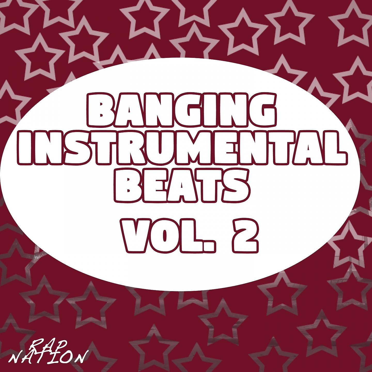 Постер альбома Banging Instrumental Beats, Vol. 2