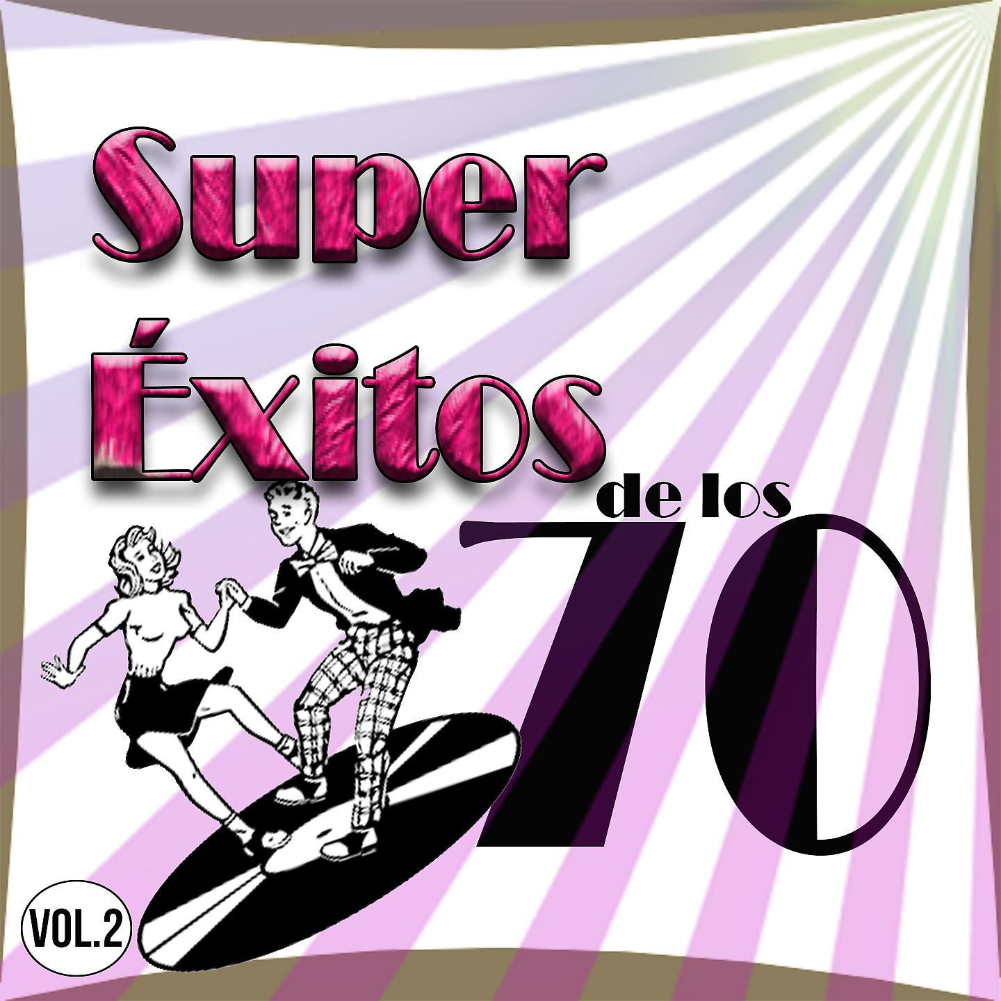 Постер альбома Super Éxitos de los 70 Vol. 2