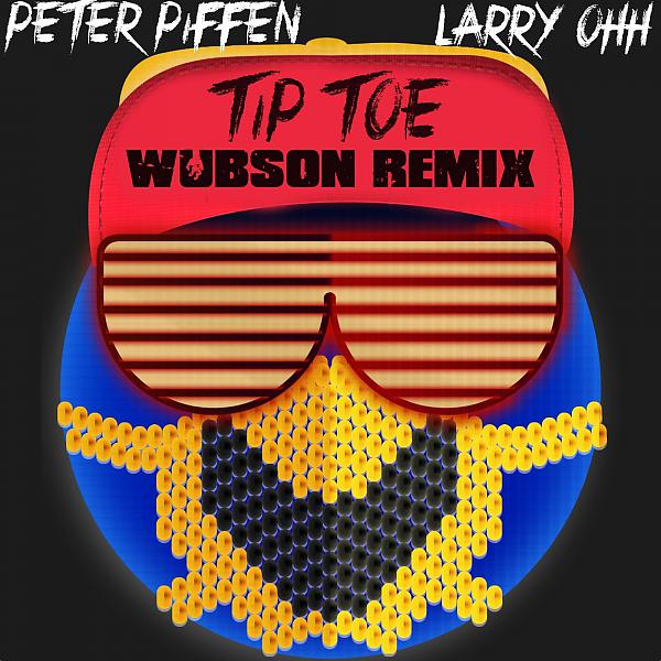 Постер альбома Tip Toe (Wubson Remix)