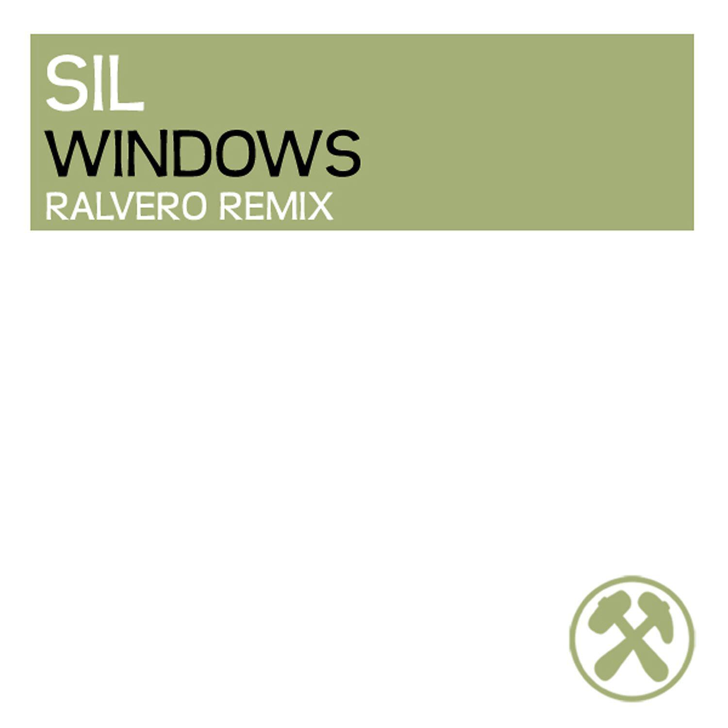 SIL - Windows (Ralvero Remix)