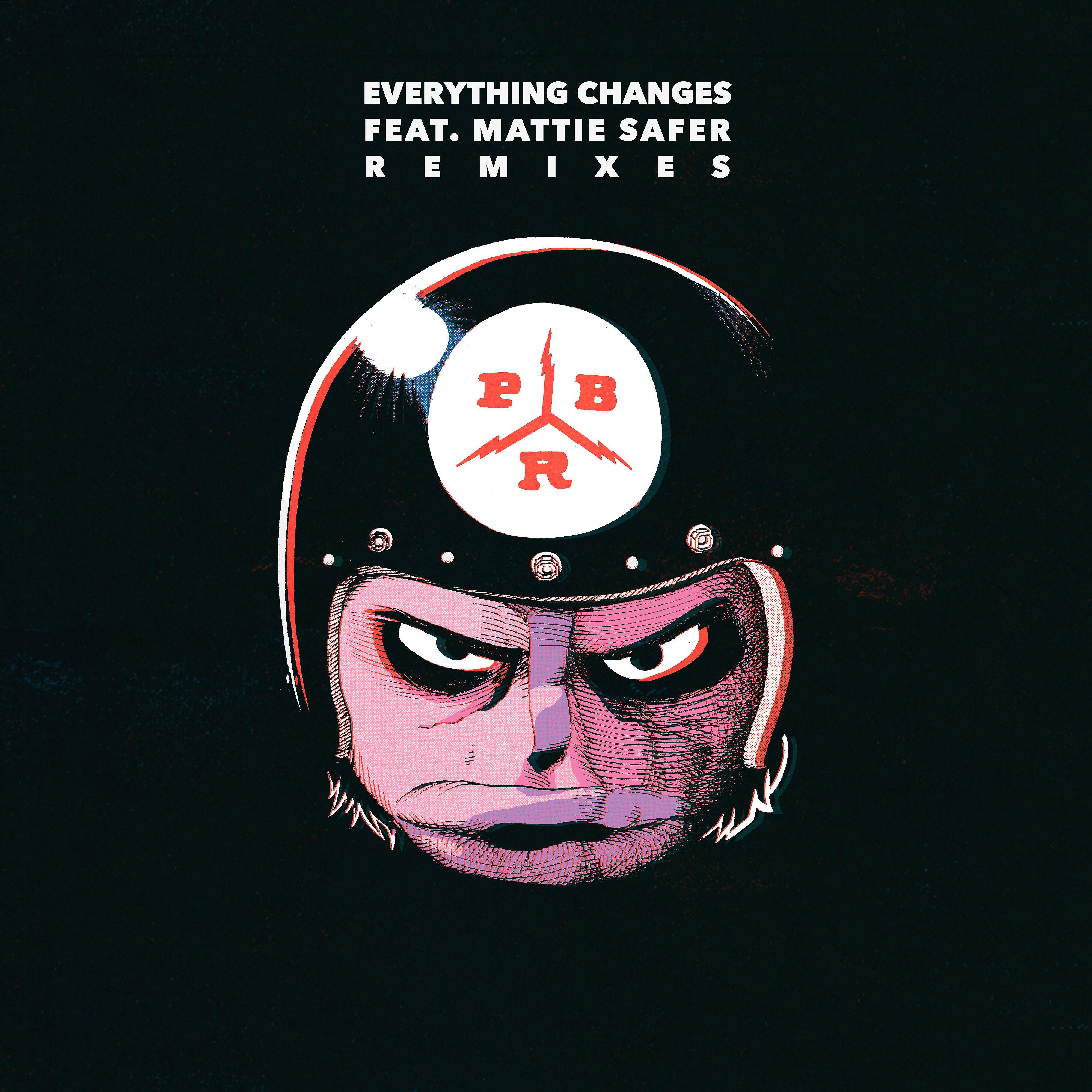 PBR Streetgang - Everything Changes (feat. Mattie Safer) [Extended Version]