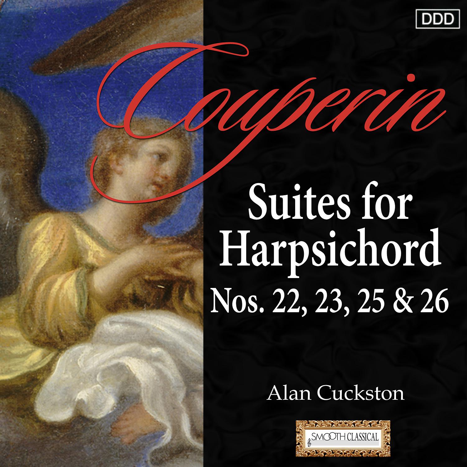 Постер альбома Couperin: Suites for Harpsichord Nos. 22, 23, 25 & 26