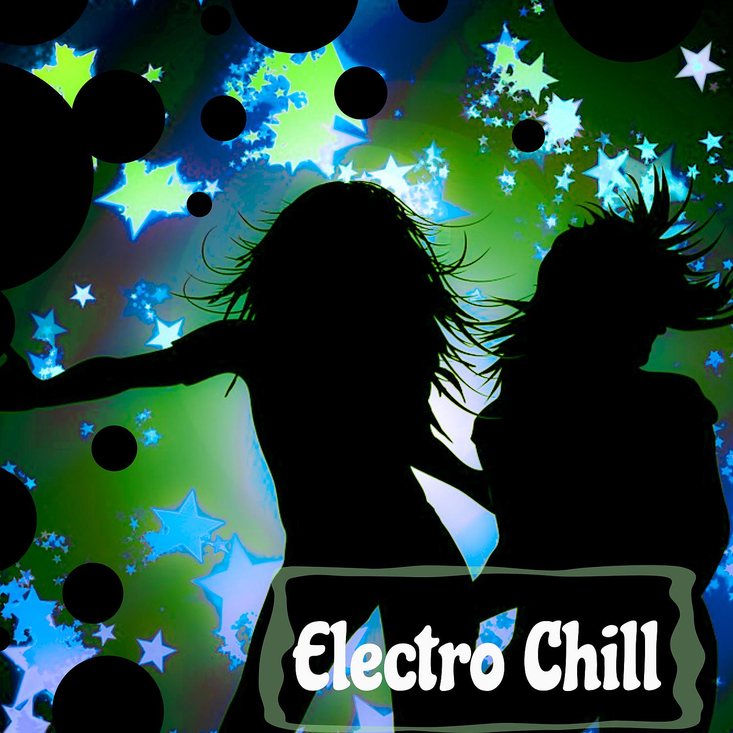 Постер альбома Electro Chill – Deep Bounce, Power of Vibes, Positive Energy, Chill Out Music Classics