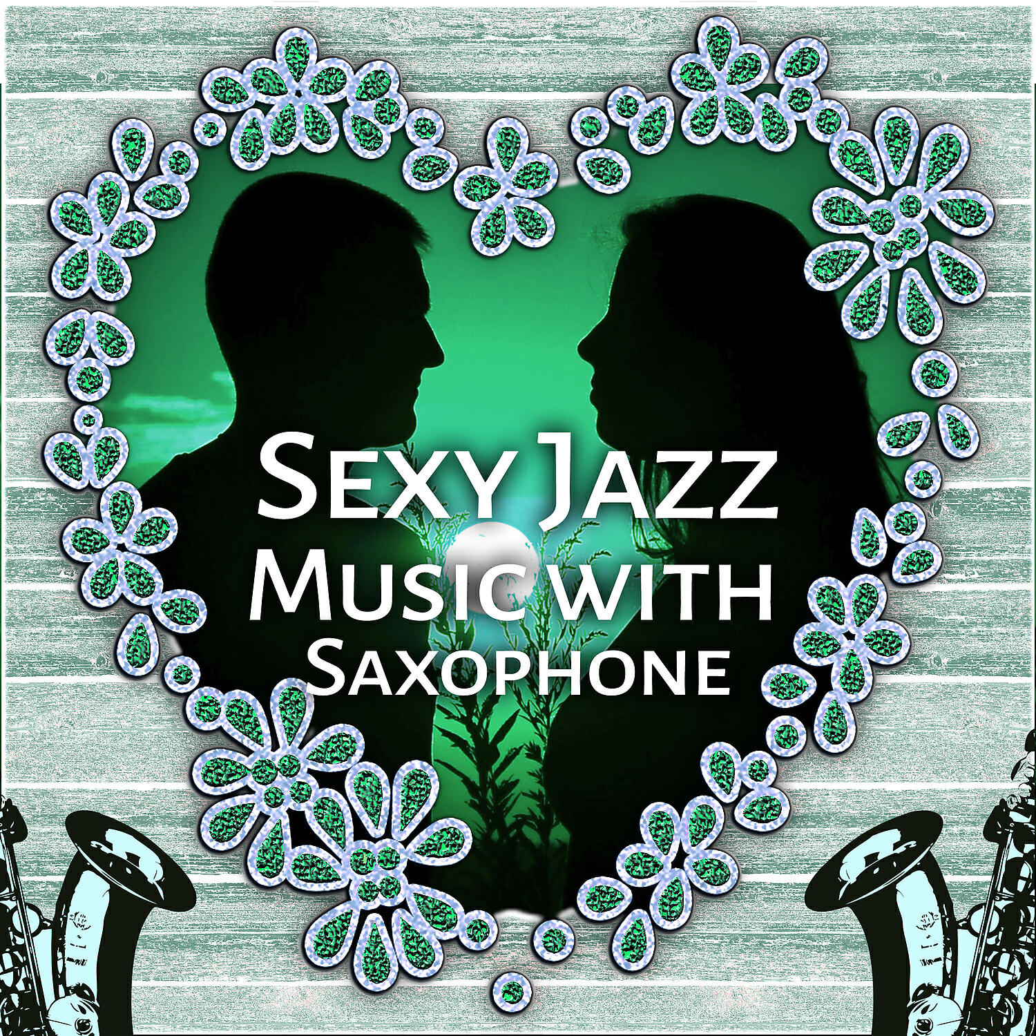 Sensual Chill Saxaphone Band - Hot and Erotic (Saxophone)
