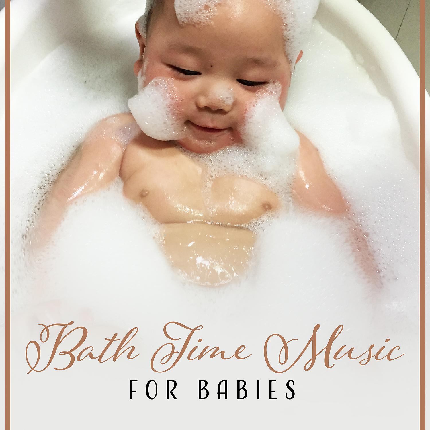 Relaxing Music for Bath Time - Happy Baby Bath Time