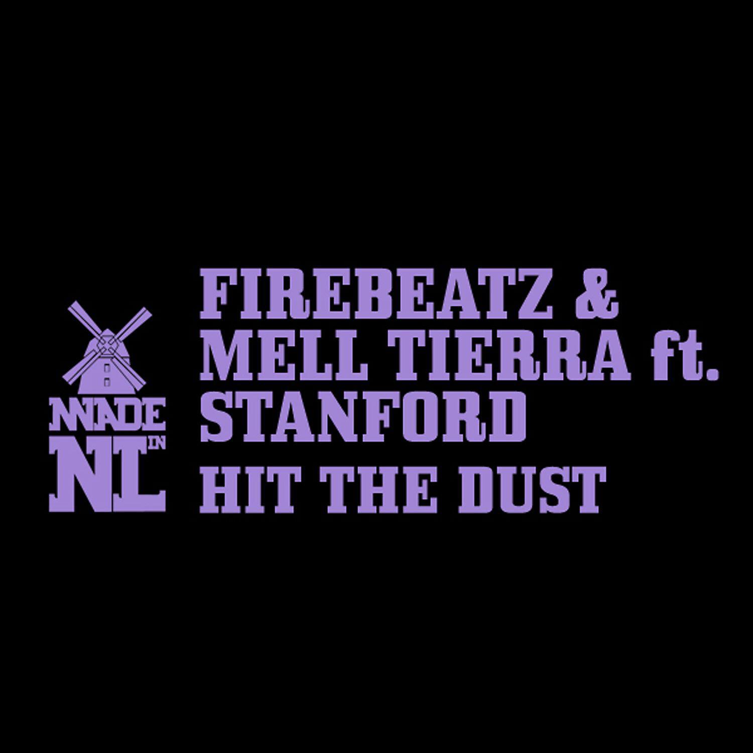 Firebeatz - Hit The Dust (feat. Stanford) [Pancake Dub]