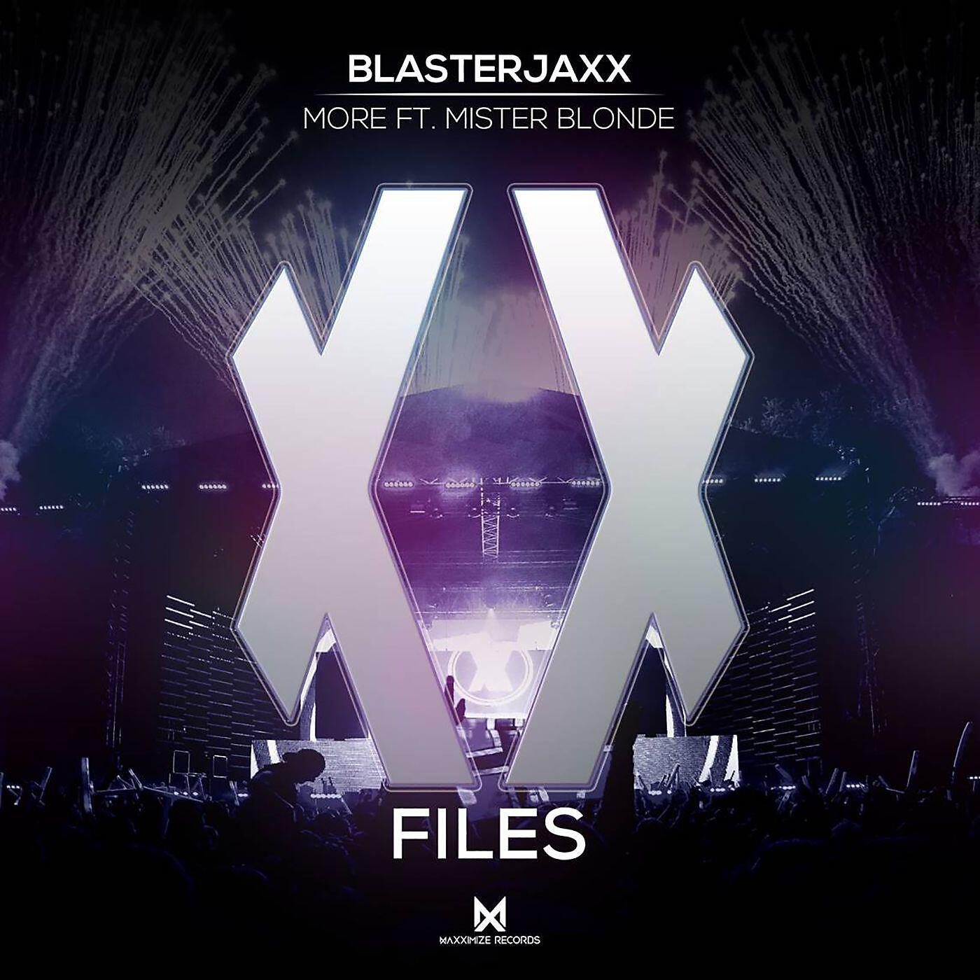 BlasterJaxx - More (feat. Mister Blonde)