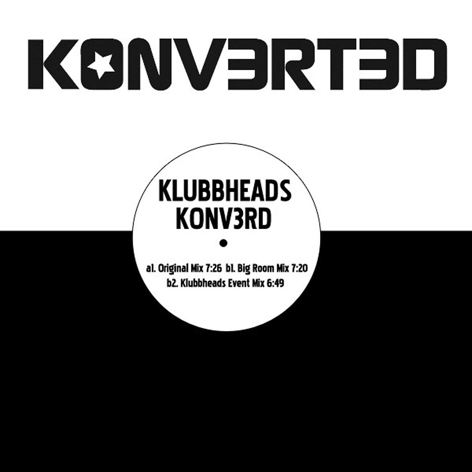 Klubbheads - Konv3rt (Klubbheads Big Room Mix)