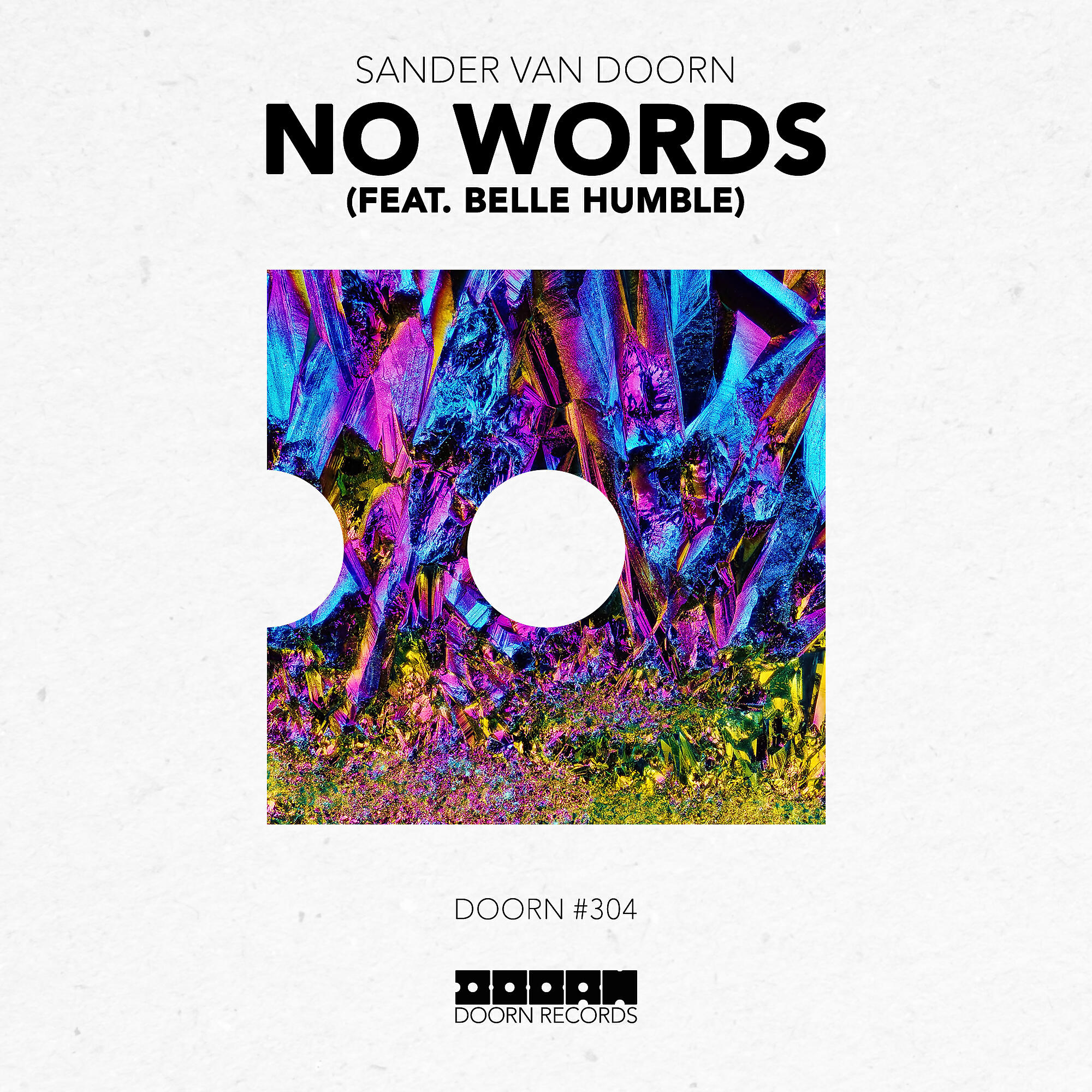 Sander Van Doorn - No Words (feat. Belle Humble)