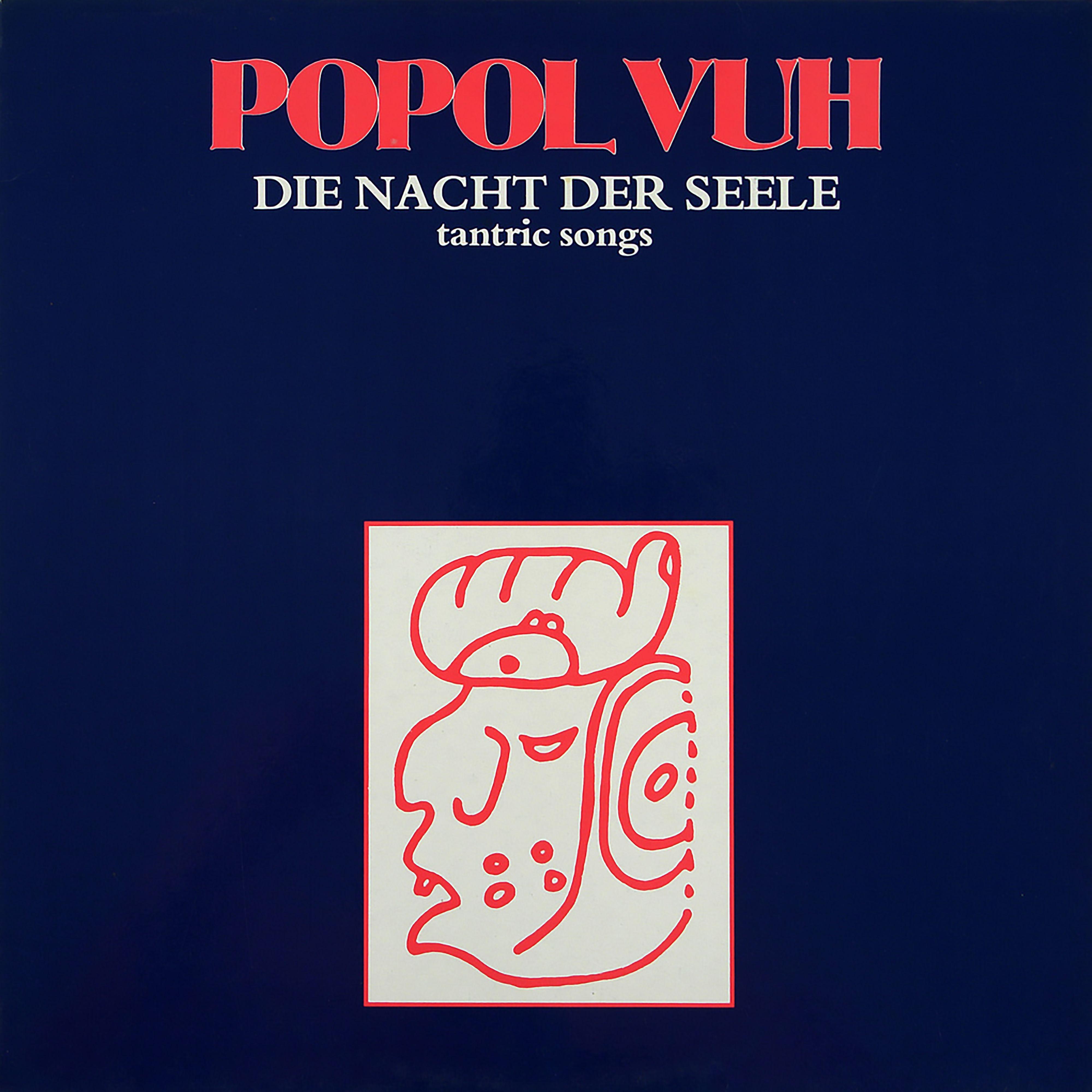 Постер альбома Die Nacht der Seele: Tantric Songs