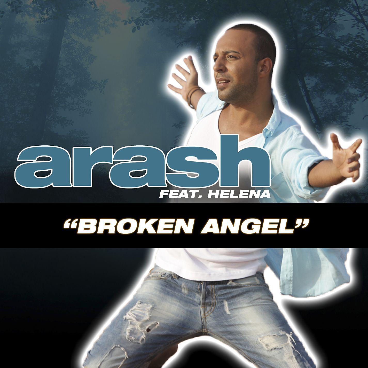 Arash - Broken Angel (feat. Helena) [Payami Dub Version]