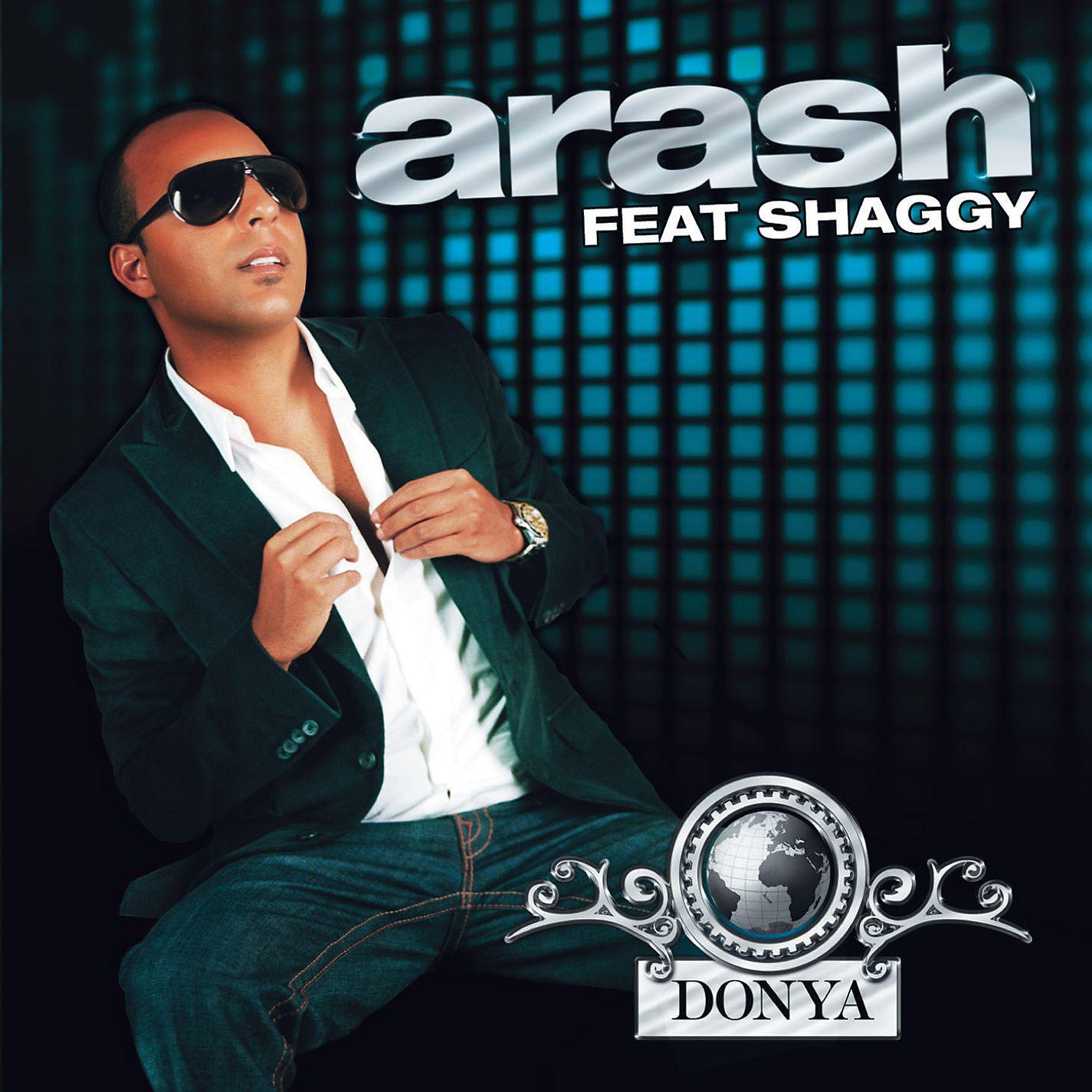 Араш обложки. Arash Donya. Arash feat Shaggy Donya. Араш Шегги донья.