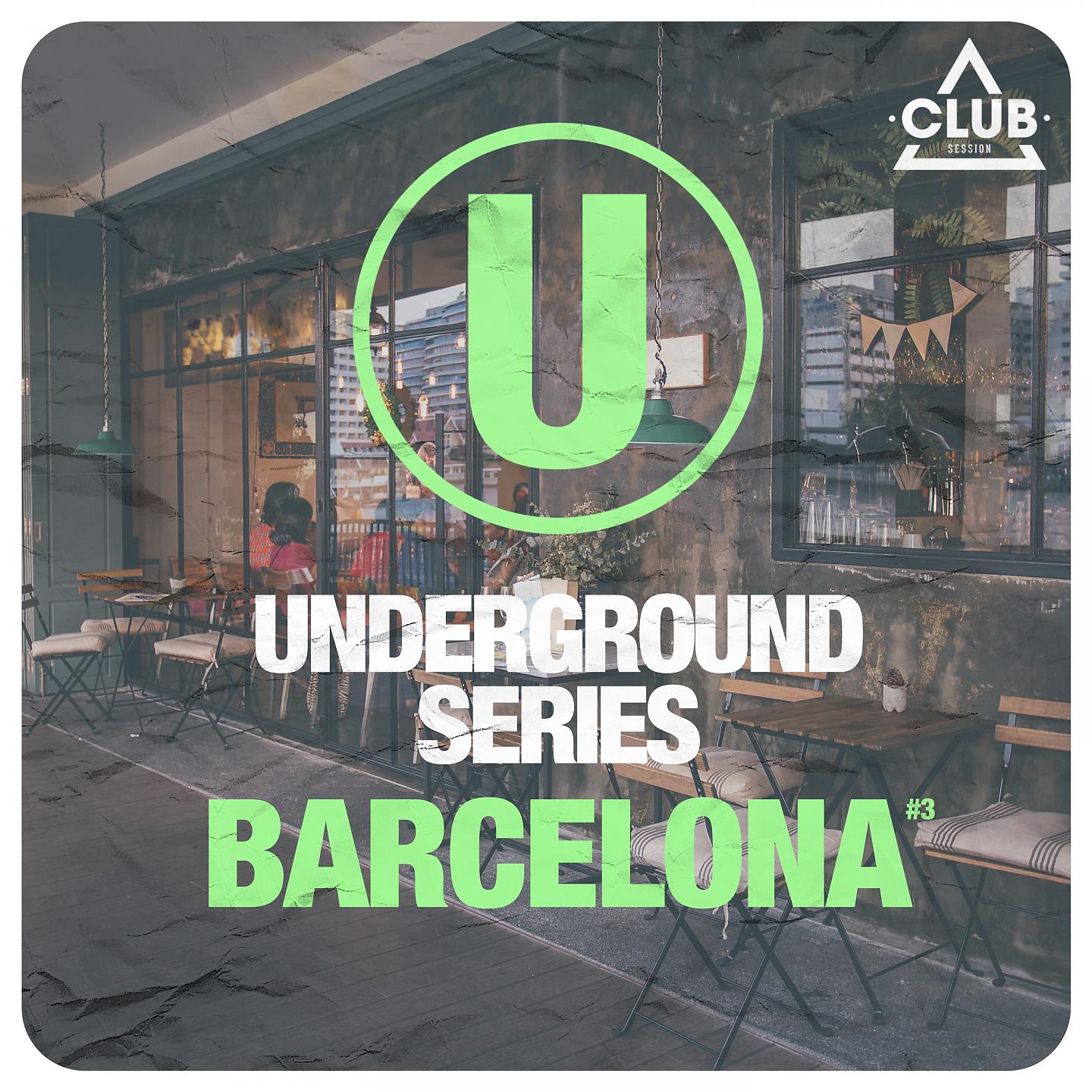 Постер альбома Underground Series Barcelona, Pt. 3