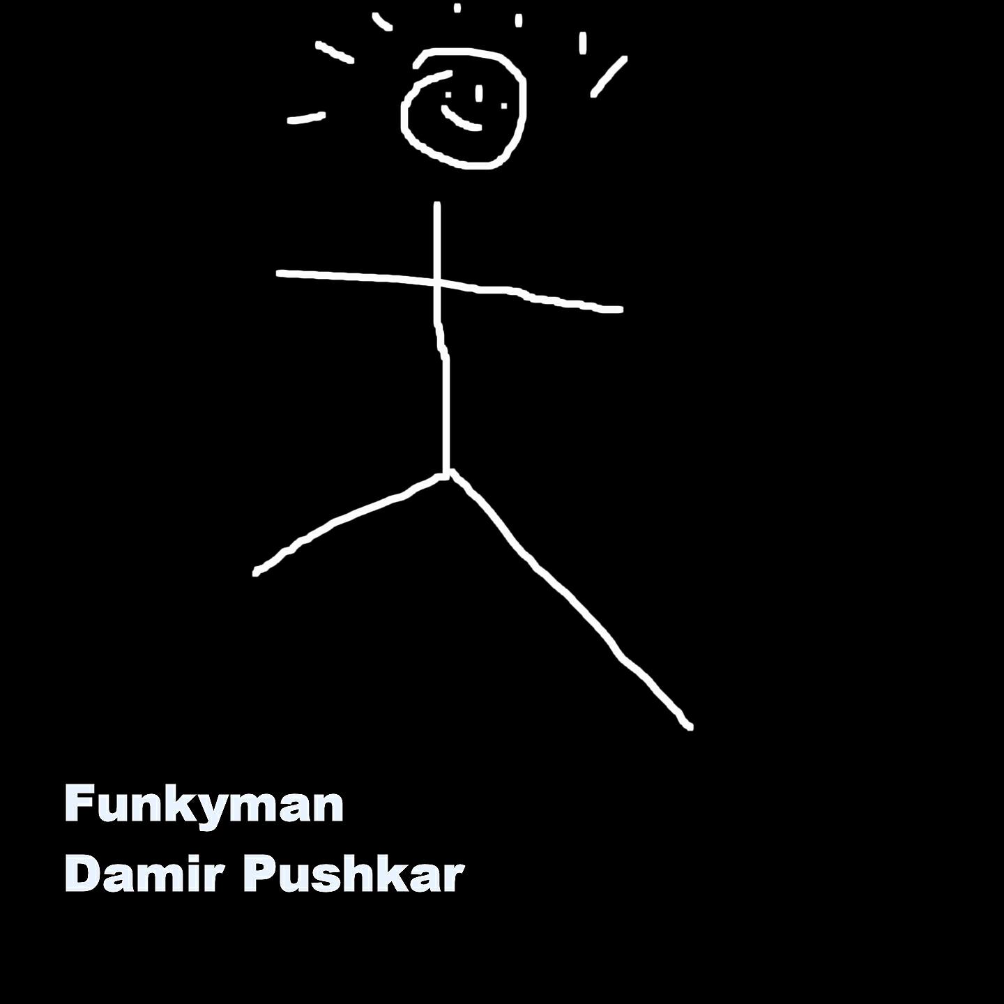 Damir Pushkar - Funkyman