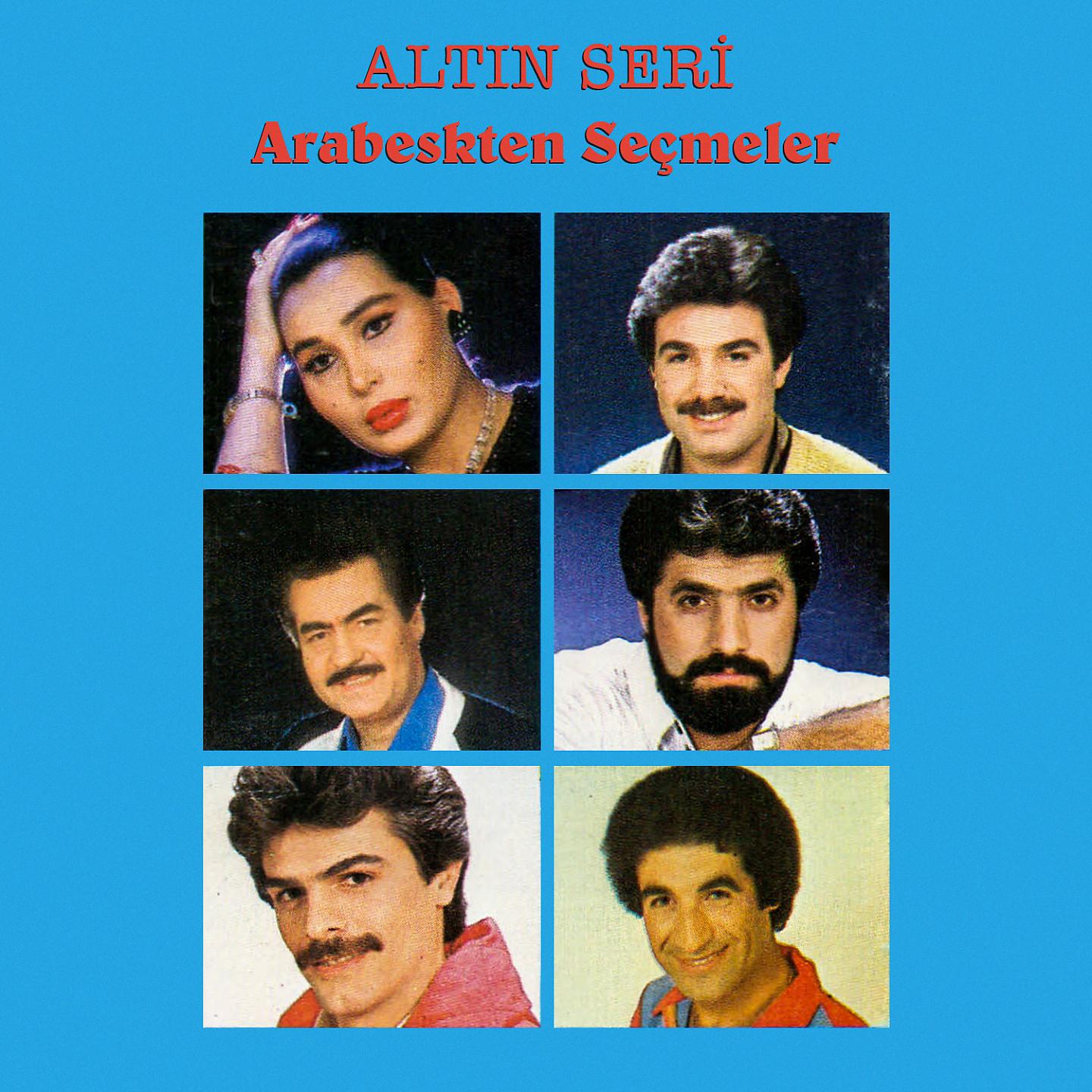 Постер альбома Altın Seri Arabesk'ten Seçmeler