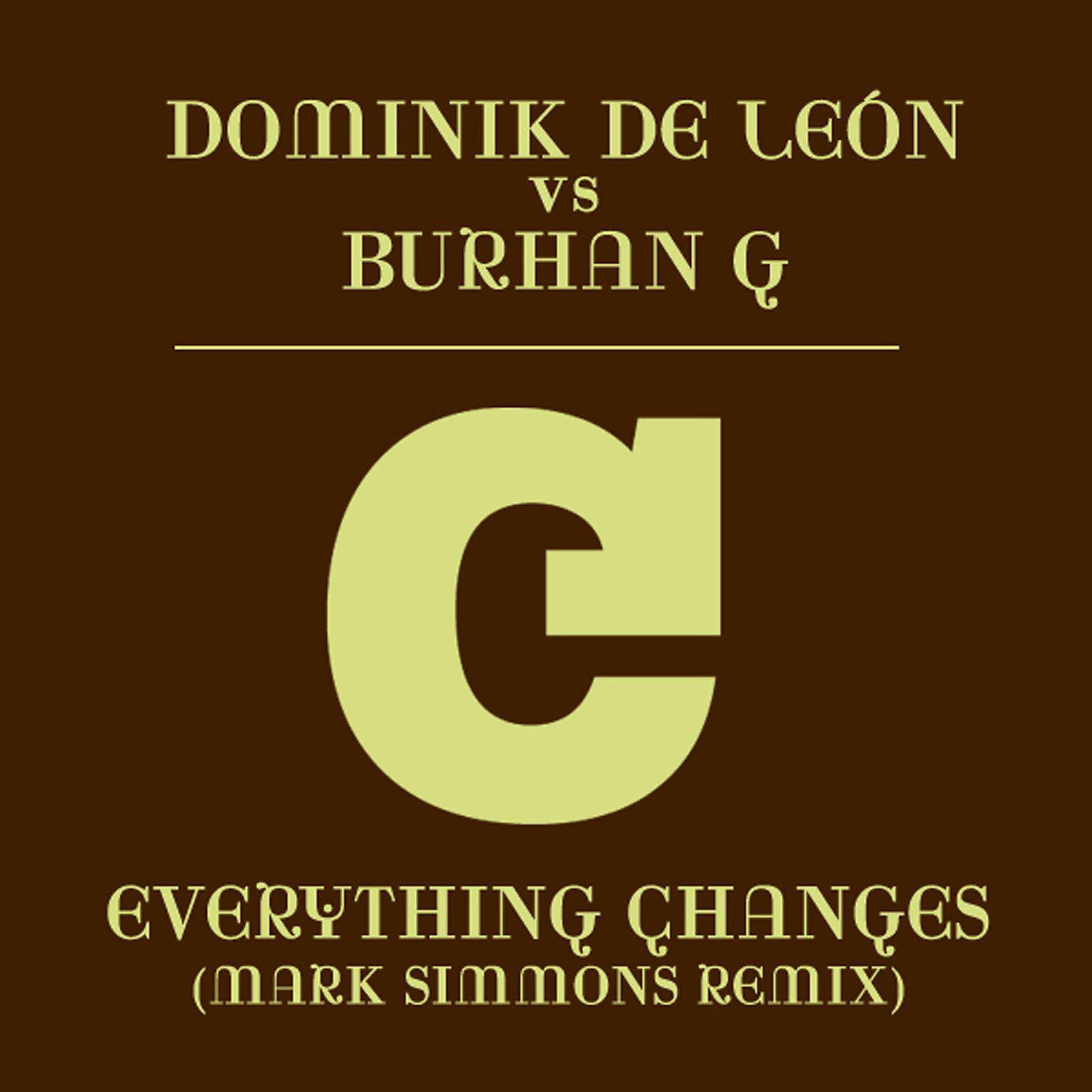 Постер альбома Everything Changes (Mark Simmons Remix)
