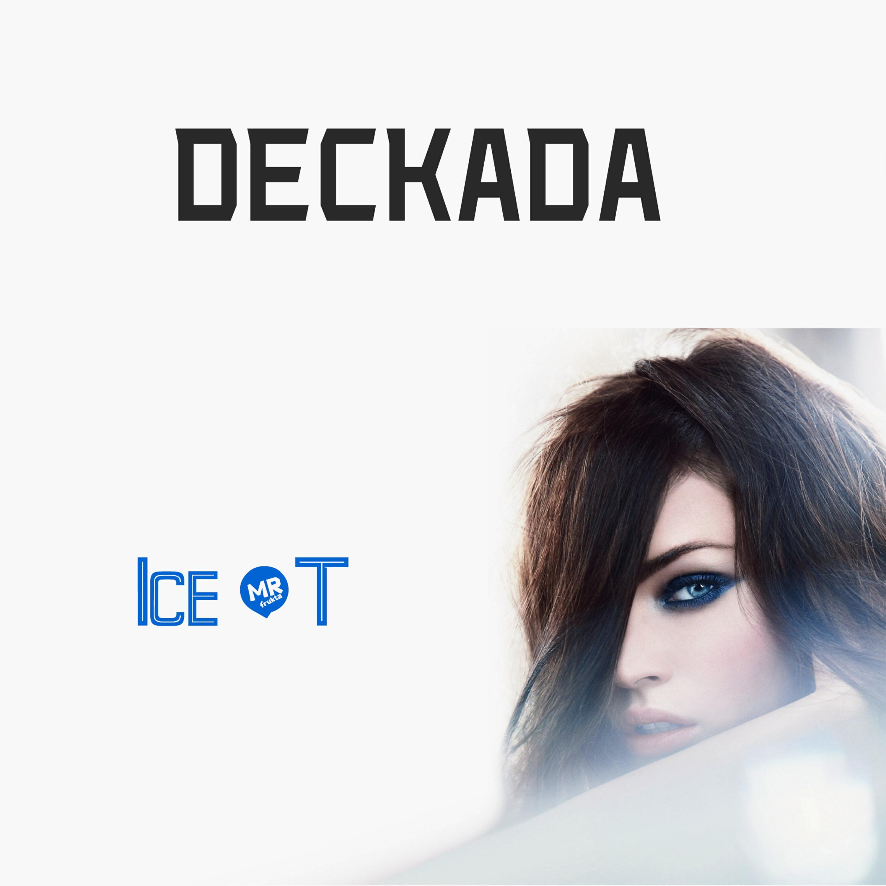 DECKADA - Моя Ice-T