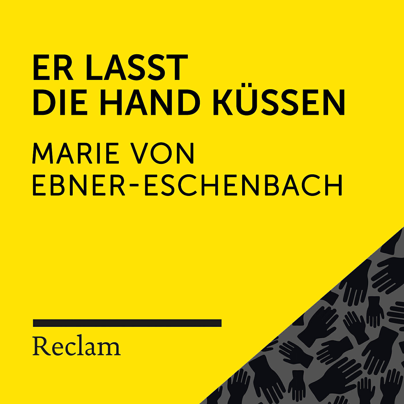 Reclam Hörbücher - Er lasst die Hand küssen (Teil 23)