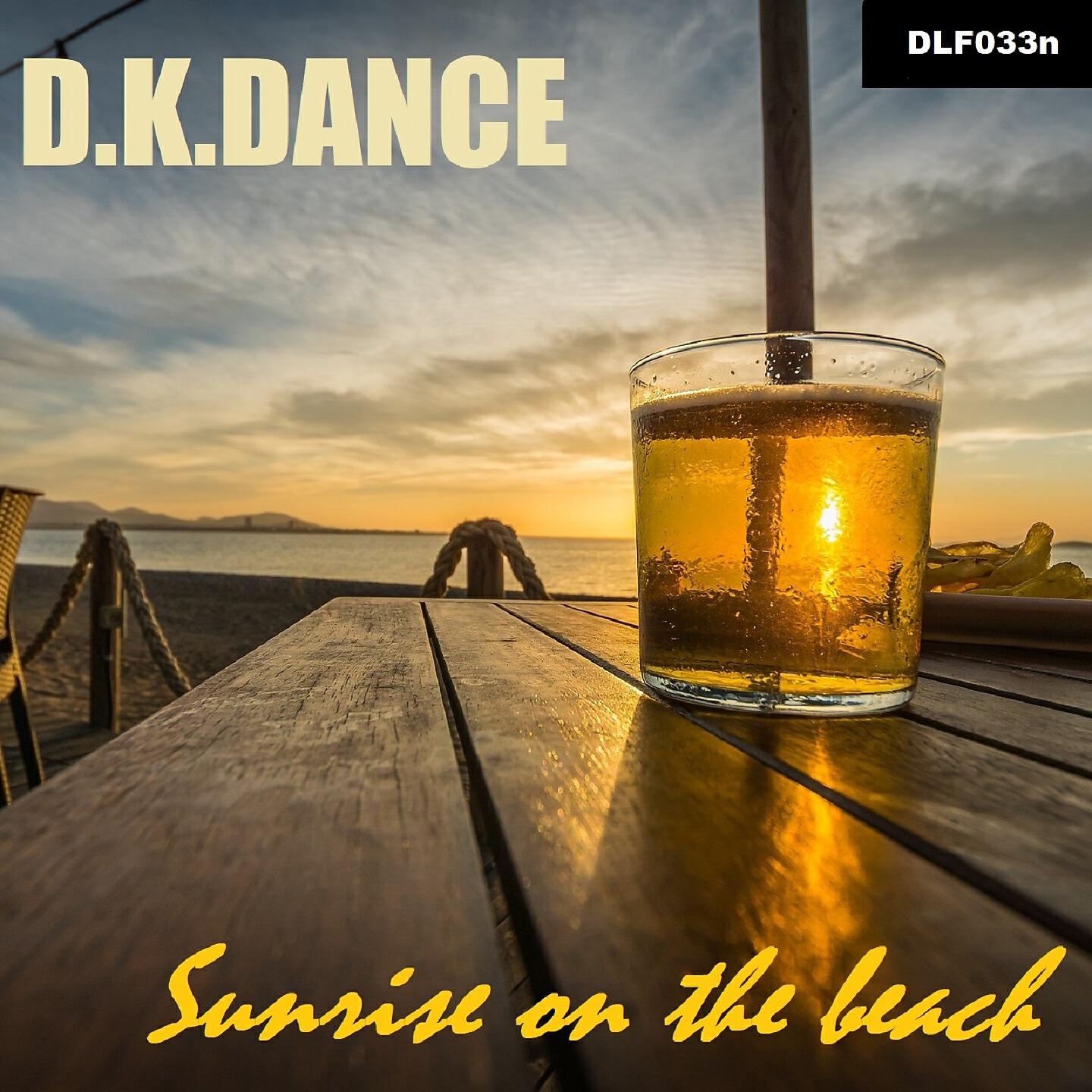 D.K.Dance - Sunrise on the Beach