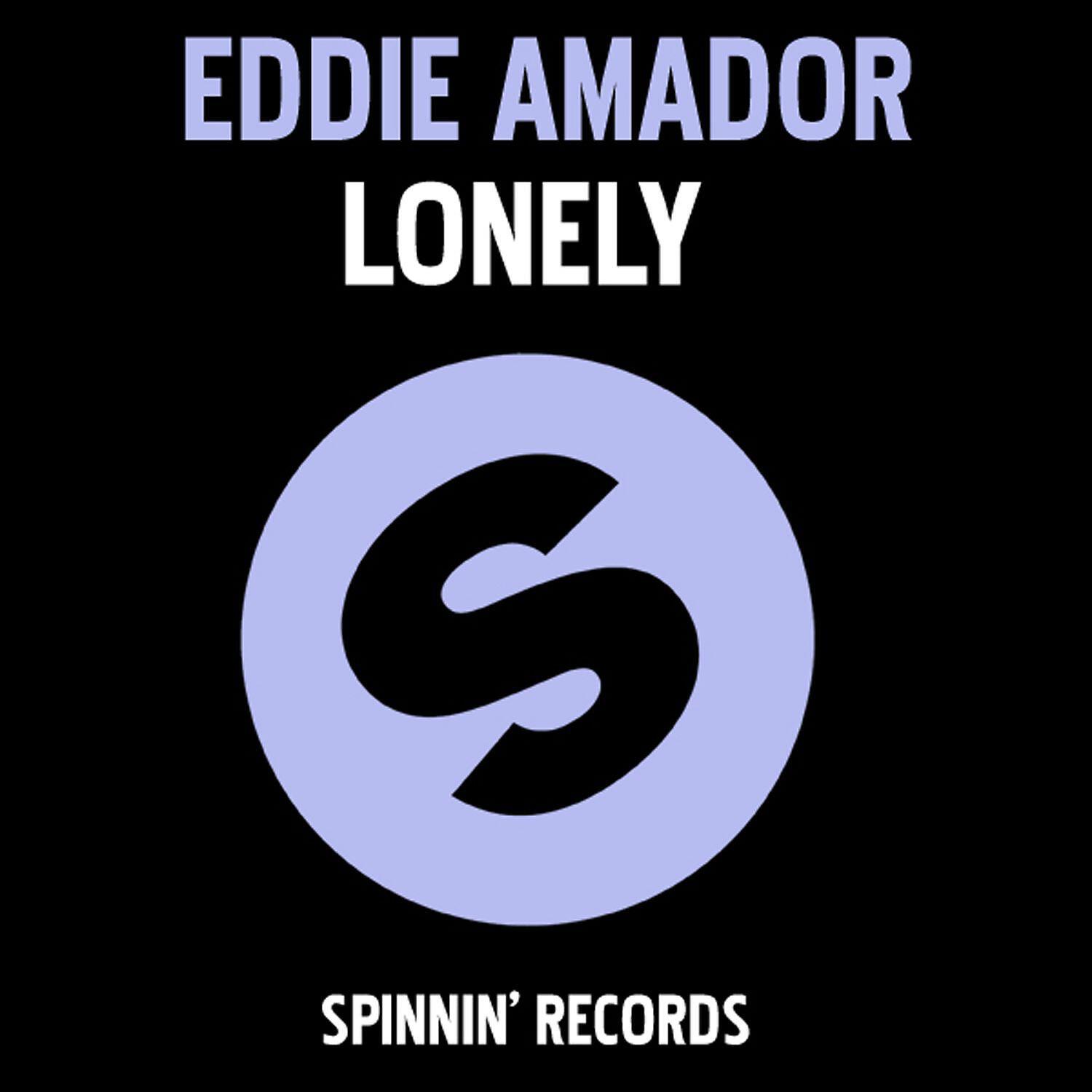 Eddie Amador - Lonely (Eddie Amador's Primo! Mix)