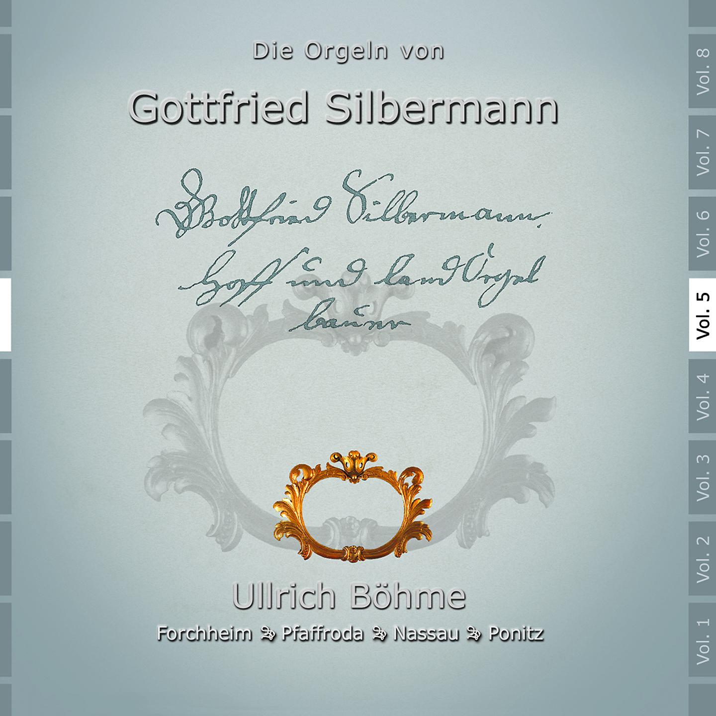 Постер альбома Die Orgeln des Gottfried Silbermann, Vol. 5