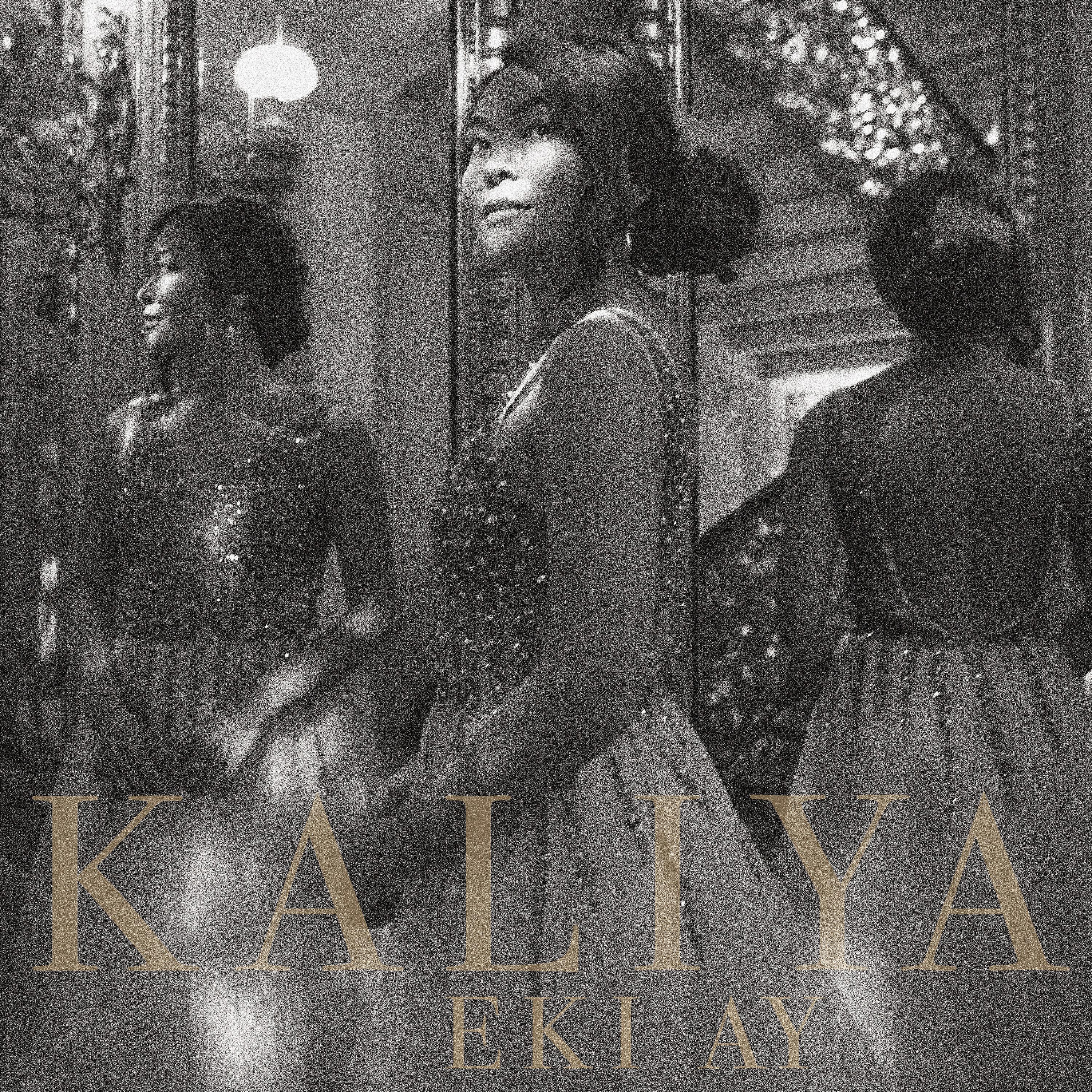 KALIYA - Eki ay