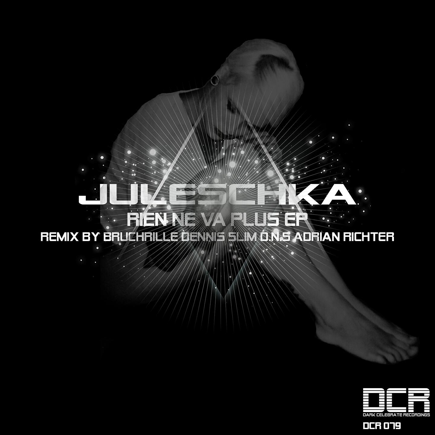 Juleschka - Rien ne va plus (Dennis Slim Remix)